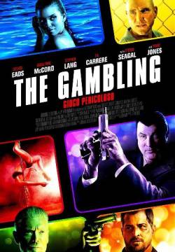 The Gambling - Gioco pericoloso