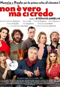 Non è vero ma ci credo