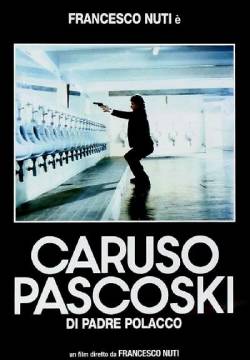 Caruso Pascoski Di Padre Polacco
