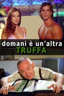 Domani è un'altra truffa