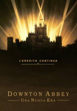 Downton Abbey II - Una nuova era