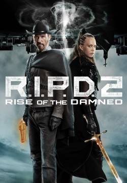R.I.P.D. 2: Rise of the Damned