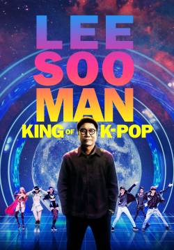 Lee Soo Man: The King of K-Pop