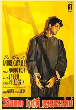 Siamo tutti assassini