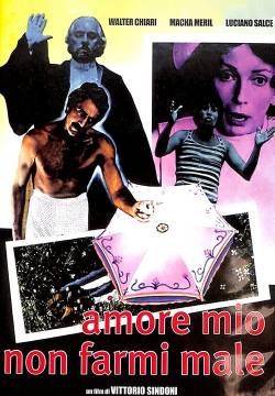 Amore mio non farmi male